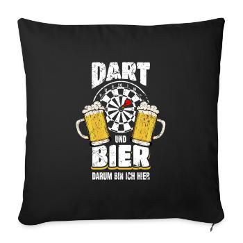 Darts And Beer Why I Am Here - Sofa pillowcase 17,3'' x 17,3'' (45 x 45 cm) - black - Front