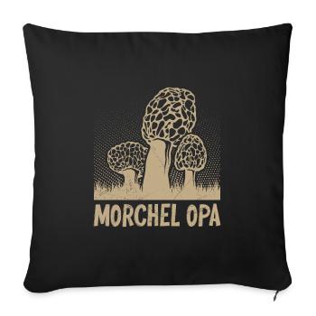 Morchel Opa Pilze sammeln Pilzsammler - Sofakissenbezug 45 x 45 cm - Schwarz - Vorne