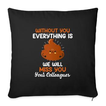 Farewell colleague Job change Change of work - Sofa pillowcase 17,3'' x 17,3'' (45 x 45 cm) - black - Front