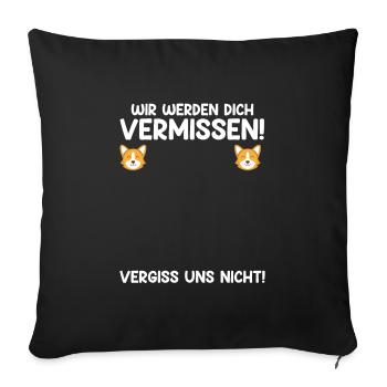 Wir werden dich vermissen Jobwechsel Abschied - Sofakissenbezug 45 x 45 cm - Schwarz - Vorne