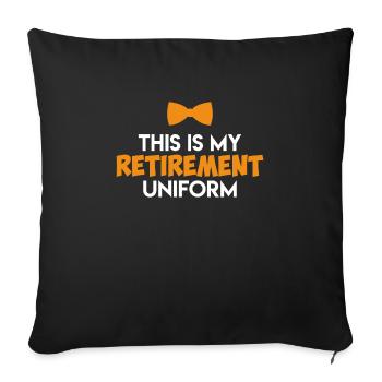 Rentner Unifrom Renteneintritt - Sofakissenbezug 45 x 45 cm - Schwarz - Vorne