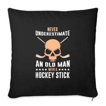 Ne sous-estimez jamais un bâton de hockey sur glace pour homme - Housse de coussin décorative 45 x 45 cm - noir - Devant