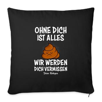 Jobwechsel Abschied Kollege Ruhestand - Sofakissenbezug 45 x 45 cm - Schwarz - Vorne