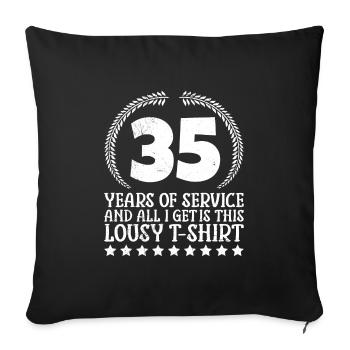 35 years of work 30 years of service anniversary - Sofa pillowcase 17,3'' x 17,3'' (45 x 45 cm) - black - Front