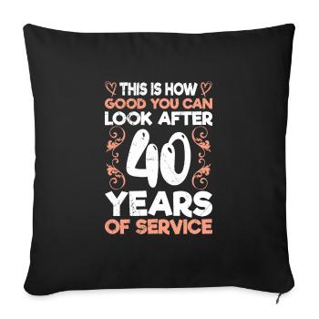 40 years of service 40 years of work anniversary - Sofa pillowcase 17,3'' x 17,3'' (45 x 45 cm) - black - Front