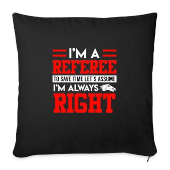 Je suis l’arbitre - Housse de coussin décorative 45 x 45 cm - noir - Devant