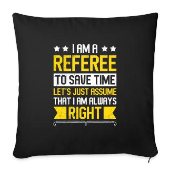 L’arbitre a toujours raison Le verdict de Shiri - Housse de coussin décorative 45 x 45 cm - noir - Devant