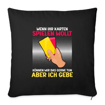 Lustiger Schiedsrichter Spruch Schiri - Sofakissenbezug 45 x 45 cm - Schwarz - Vorne