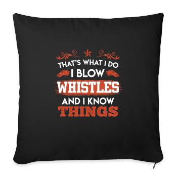 Referee whistle & know things - Sofa pillowcase 17,3'' x 17,3'' (45 x 45 cm) - black - Front