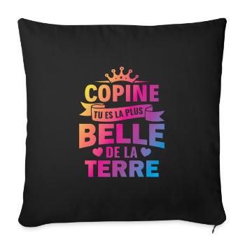 copine tu es la plus belle de la terre - Housse de coussin décorative 45 x 45 cm - noir - Devant