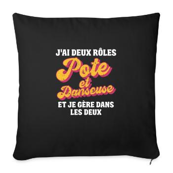 pote danseuse je gère rétro 80s humour - Housse de coussin décorative 45 x 45 cm - noir - Devant