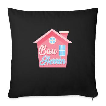 Richtfest Eigenheim Bauherrin - Sofakissenbezug 45 x 45 cm - Schwarz - Vorne