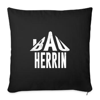 Bauherrin Eigenheim Richtfest Bauherrin - Sofakissenbezug 45 x 45 cm - Schwarz - Vorne
