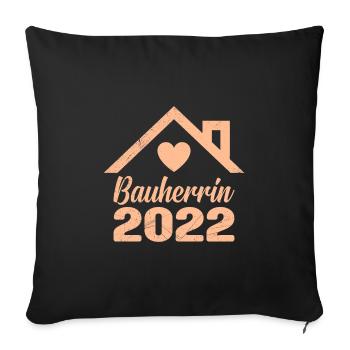 Bauherrin 2022 - Sofakissenbezug 45 x 45 cm - Schwarz - Vorne