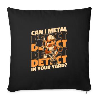 Metal Detector Treasure Hunter Metal Detector - Sofa pillowcase 17,3'' x 17,3'' (45 x 45 cm) - black - Front