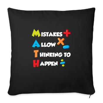 Mistakes allow Thinking to happen Mathematics - Sofa pillowcase 17,3'' x 17,3'' (45 x 45 cm) - black - Front