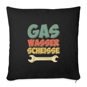Gas Wasser Scheiße - Sofakissenbezug 45 x 45 cm - Schwarz - Vorne