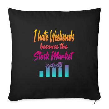 Stock Market is Closed - Sofa pillowcase 17,3'' x 17,3'' (45 x 45 cm) - black - Front