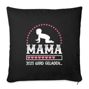 Mama 2023 loading Mutter schwanger Mädchen Mama - Sofakissenbezug 45 x 45 cm - Schwarz - Vorne