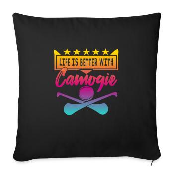 Life is better with Camogie - Sofa pillowcase 17,3'' x 17,3'' (45 x 45 cm) - black - Front
