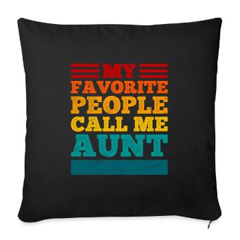My dearest people call me Aunt - Sofa pillowcase 17,3'' x 17,3'' (45 x 45 cm) - black - Front