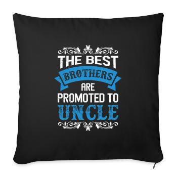 Les meilleurs frères sont promus oncle - Housse de coussin décorative 45 x 45 cm - noir - Devant
