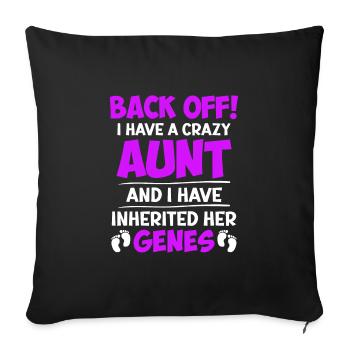 Caution I have my crazy aunt's genes - Sofa pillowcase 17,3'' x 17,3'' (45 x 45 cm) - black - Front