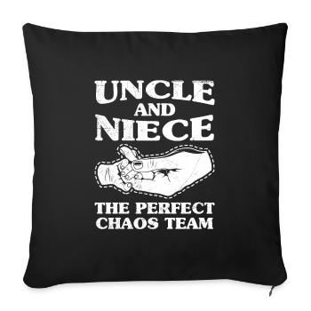 Uncle and niece the perfect chaos team - Sofa pillowcase 17,3'' x 17,3'' (45 x 45 cm) - black - Front