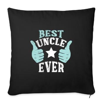 Best Uncle Ever - Sofa pillowcase 17,3'' x 17,3'' (45 x 45 cm) - black - Front