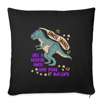 Oncle Saurus comme oncle normal seulement plus cool - Housse de coussin décorative 45 x 45 cm - noir - Devant