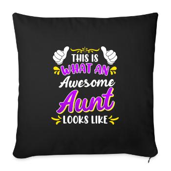 This is what a cool aunt looks like Best Aunt - Sofa pillowcase 17,3'' x 17,3'' (45 x 45 cm) - black - Front