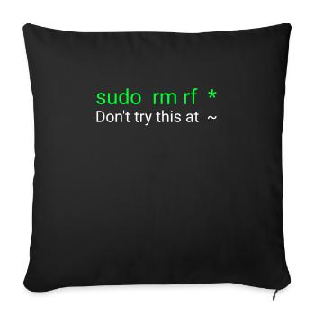 Linux sudo rm rf - Sofa pillowcase 17,3'' x 17,3'' (45 x 45 cm) - black - Front