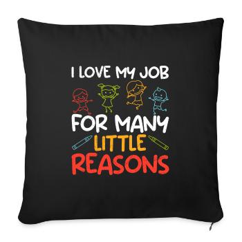 I love my job in kindergarten - Sofa pillowcase 17,3'' x 17,3'' (45 x 45 cm) - black - Front