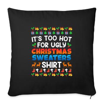 Trop chaud pour Ugly Christas Sweater Noël - Housse de coussin décorative 45 x 45 cm - noir - Devant