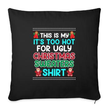Trop chaud pour les pulls de Noël Moche Noël - Housse de coussin décorative 45 x 45 cm - noir - Devant