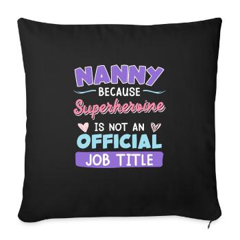 Superhero is not a job title childminder - Sofa pillowcase 17,3'' x 17,3'' (45 x 45 cm) - black - Front