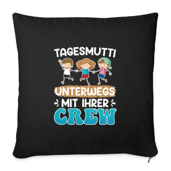 Tagaesmutti unterwegs mit ihrer Crew Tagesmutter - Sofakissenbezug 45 x 45 cm - Schwarz - Vorne