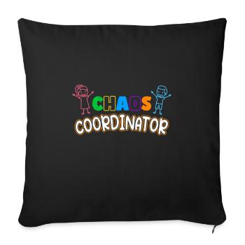 Chaos coordinator I work in kindergarten - Sofa pillowcase 17,3'' x 17,3'' (45 x 45 cm) - black - Front