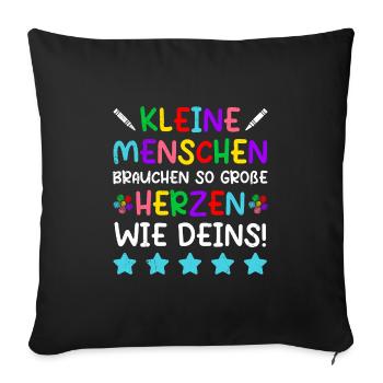 Kleine Menschen brauchen große Herzen Kindergarten - Sofakissenbezug 45 x 45 cm - Schwarz - Vorne
