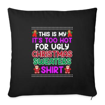 Trop chaud pour les pulls de Noël Moche Noël - Housse de coussin décorative 45 x 45 cm - noir - Devant