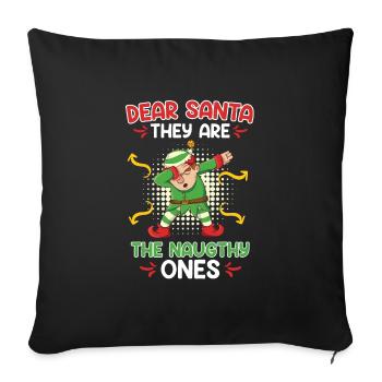 Dear Santa they are the Naughty ones Elf Costume - Sofa pillowcase 17,3'' x 17,3'' (45 x 45 cm) - black - Front