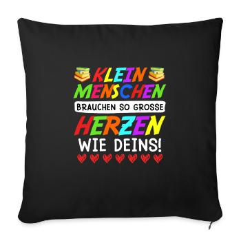 Kleine Menschen brauchen großes Herz Erzieherin - Sofakissenbezug 45 x 45 cm - Schwarz - Vorne