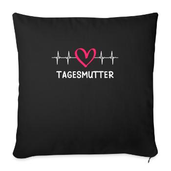 Mit viel Liebe ich bin eine Tagesmutter - Sofakissenbezug 45 x 45 cm - Schwarz - Vorne