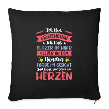 Glitter im Haar Klebe an den Händen Erzieherin - Sofakissenbezug 45 x 45 cm - Schwarz - Vorne