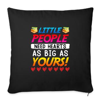 Little people need big heart educator - Sofa pillowcase 17,3'' x 17,3'' (45 x 45 cm) - black - Front