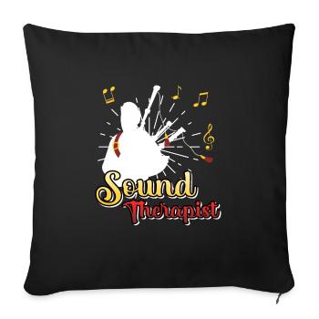 I am a sound therapist I play bagpipes - Sofa pillowcase 17,3'' x 17,3'' (45 x 45 cm) - black - Front