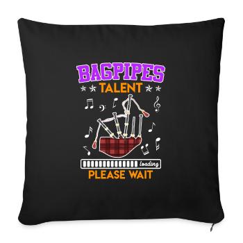 Bagpipe talent is loaded I'm learning bagpipes - Sofa pillowcase 17,3'' x 17,3'' (45 x 45 cm) - black - Front
