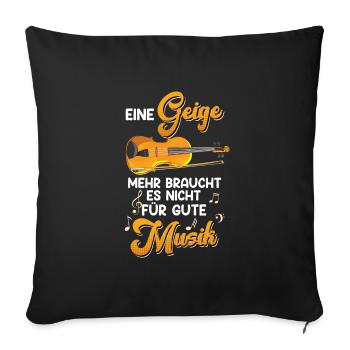 That's all you need for than the violin - Sofa pillowcase 17,3'' x 17,3'' (45 x 45 cm) - black - Front