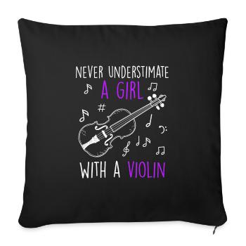 Don't underestimate a girl with a violin - Sofa pillowcase 17,3'' x 17,3'' (45 x 45 cm) - black - Front