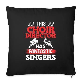 This choir director has fantastic singers singing - Sofa pillowcase 17,3'' x 17,3'' (45 x 45 cm) - black - Front